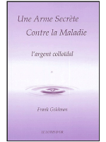 Livre - AC - Une arme secrète contre la maladie - Franck Goldman